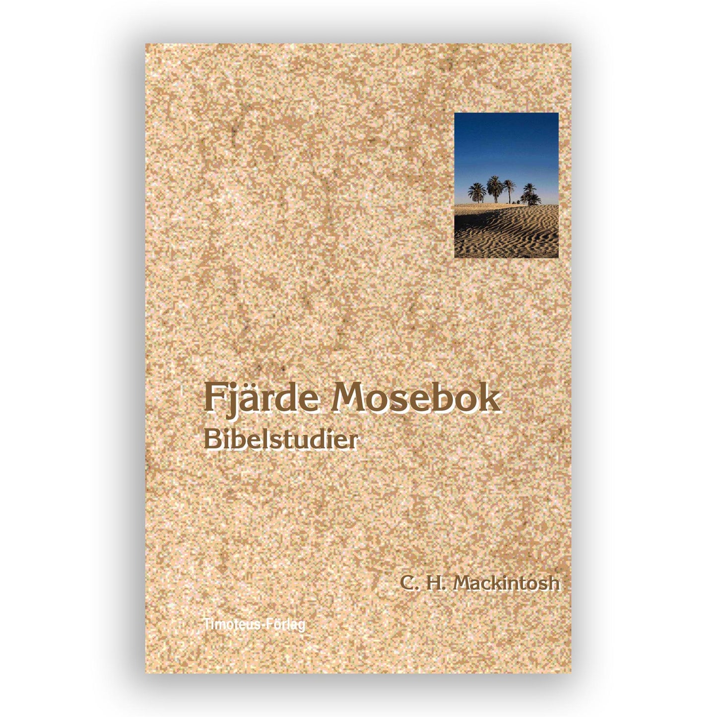 Fjärde Mosebok Bibelstudier