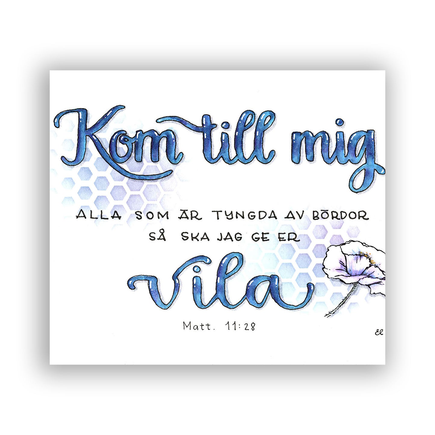 Storkort "Kom till mig...."