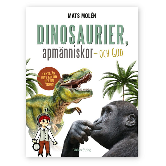 Dinosaurier, apmänniskor och Gud