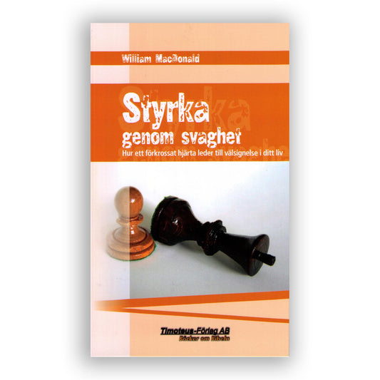 Styrka genom svaghet