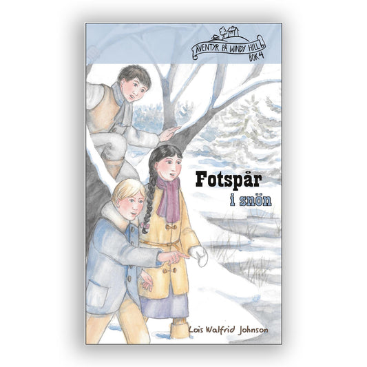 Äventyr på Windy Hill (4): Fotspår i snön