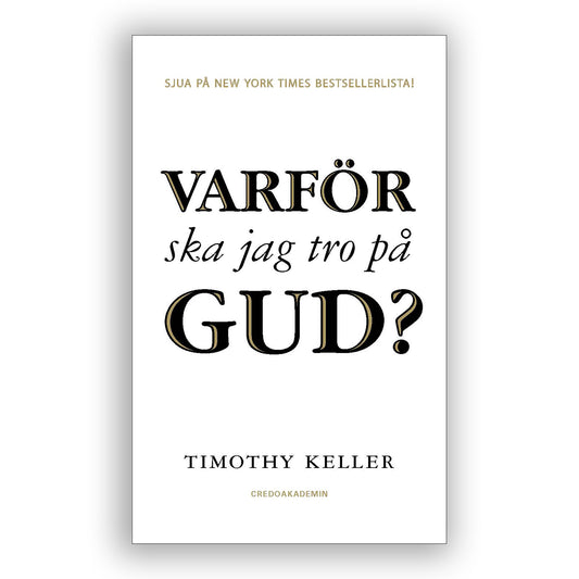 Varför ska jag tro på Gud