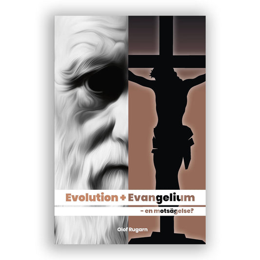 Evolution + Evangelium: en motsägelse (Olof Rugarn)