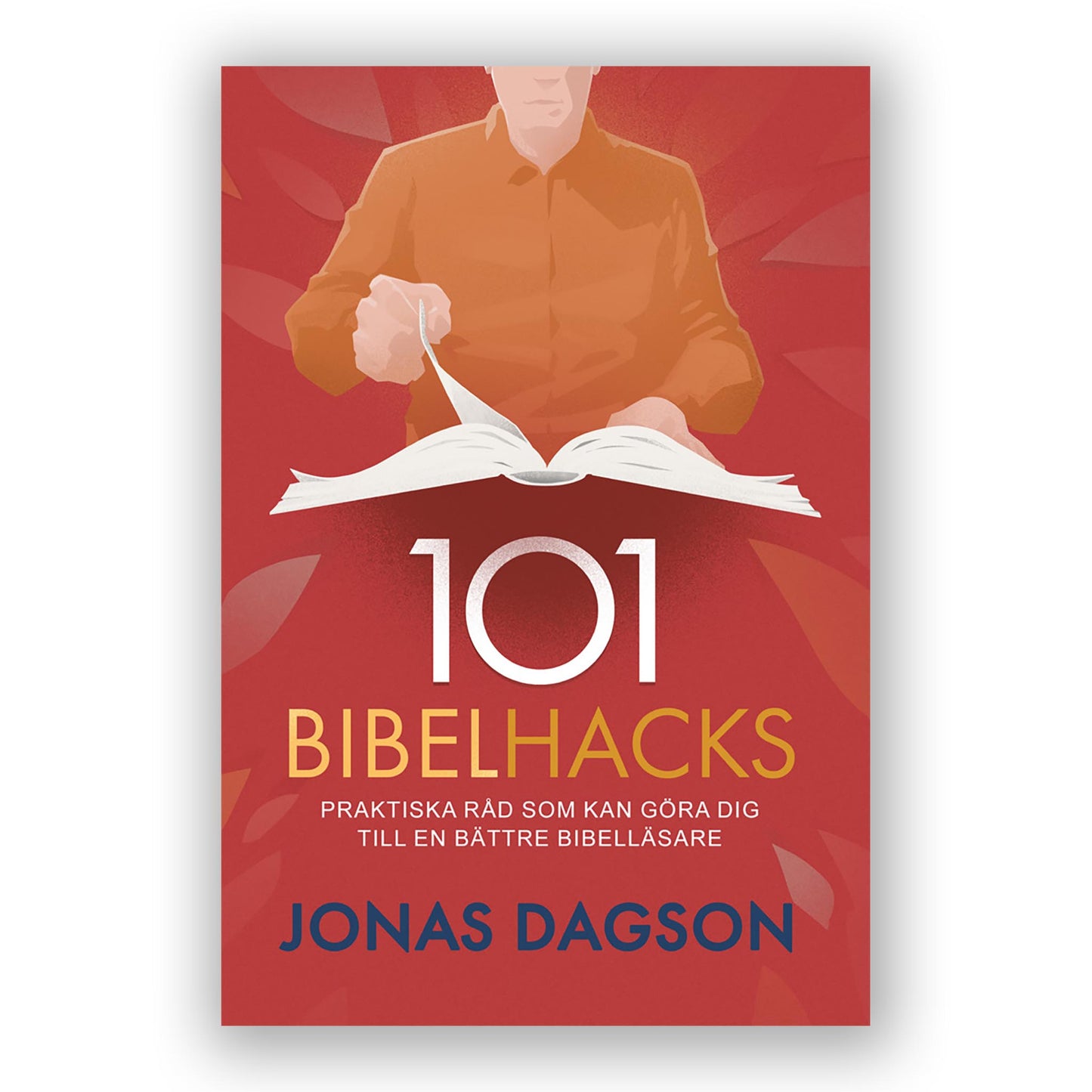 Dagson, 101 Bibelhacks