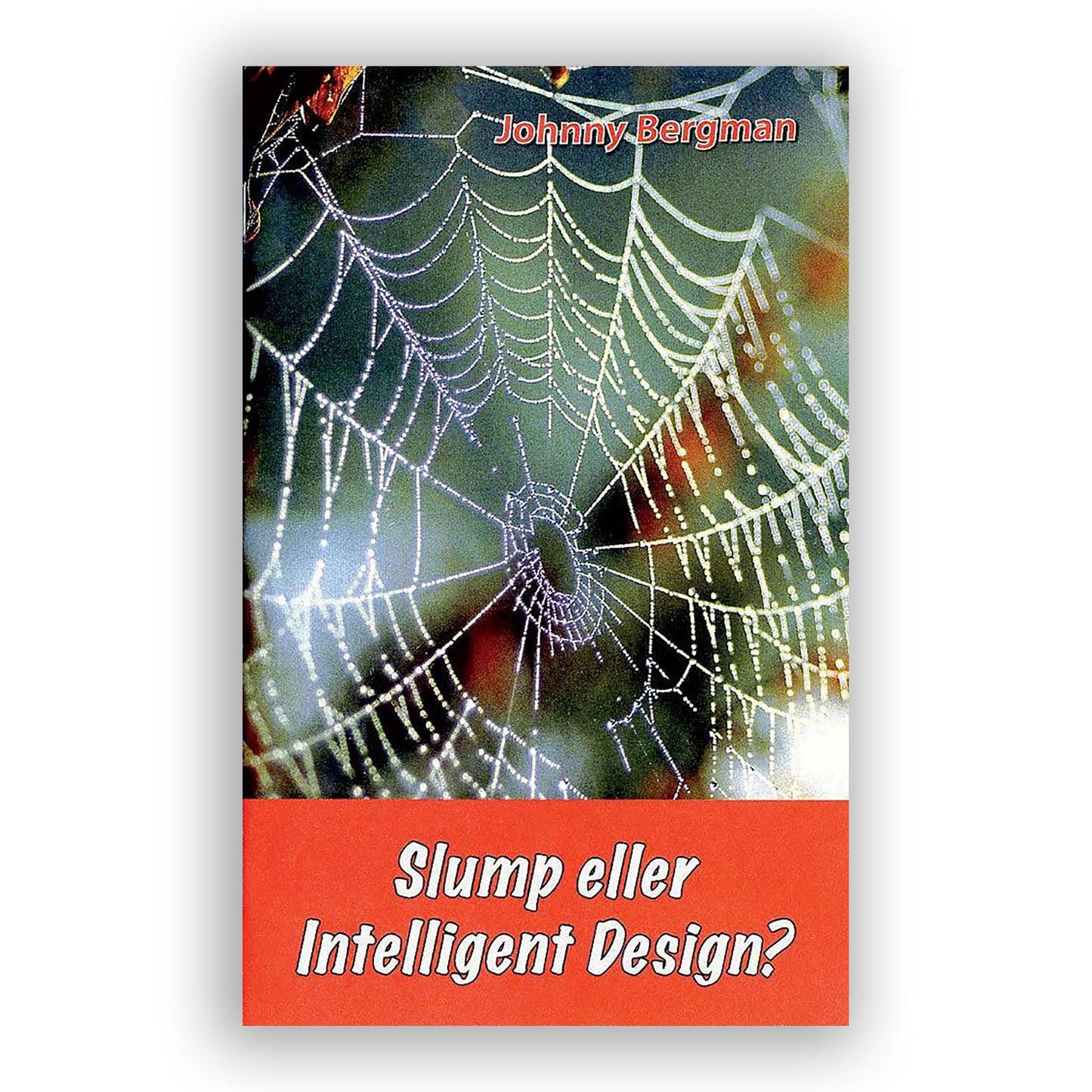 Slump eller Intelligent Design?