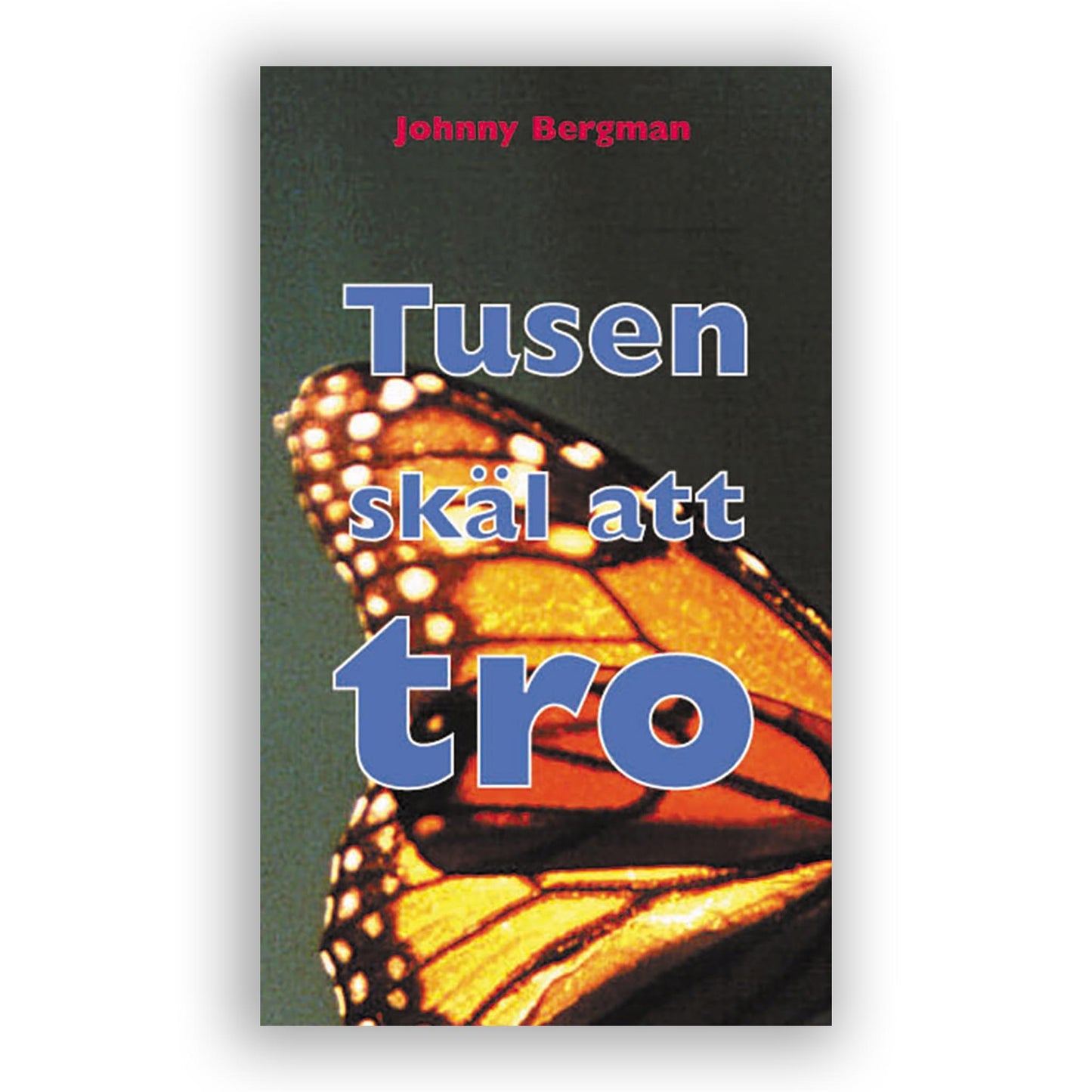 Tusen skäl att tro